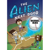 The Alien Next Door 5: Baseball Blues - Paperback