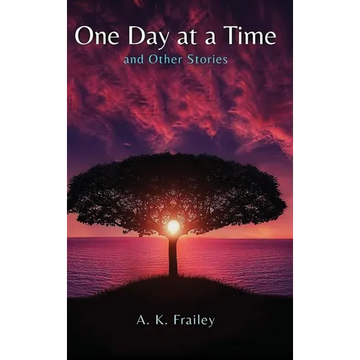 One Day at a Time: And Other Stories - Hardcover