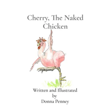 Cherry, The Naked Chicken - Hardcover