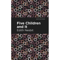 Five Children and It - Paperback