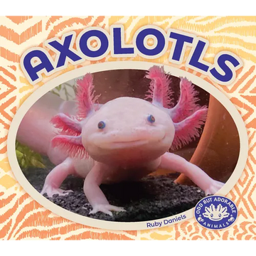 Axolotls - Library Binding