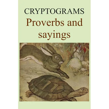 Cryptograms: Proverbs and sayings - Paperback