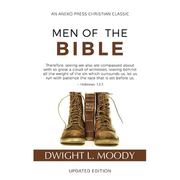 Men of the Bible (Annotated, Updated) - Paperback