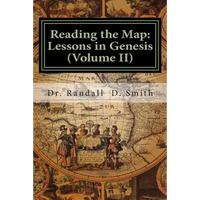 Reading the Map: Lessons in Genesis (Volume II) - Paperback