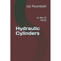 Hydraulic Cylinders: In the SI Units - Paperback