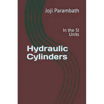 Hydraulic Cylinders: In the SI Units - Paperback