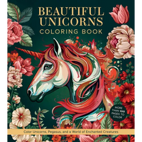 Beautiful Unicorns Coloring Book: Color Unicorns, Pegasus, and a World of Enchanted Creatures - More Than 100 Pages to Color - Paperback