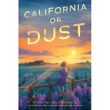 California or Dust - Hardcover