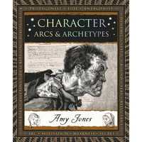 Character: Arcs & Archetypes - Paperback
