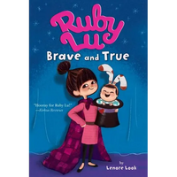 Ruby Lu, Brave and True - Paperback