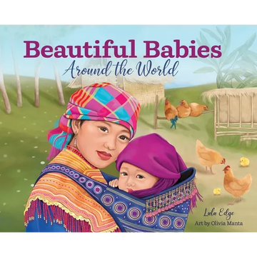 Beautiful Babies Around the World - Hardcover