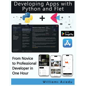 Developing Apps with Python and Flet - Paperback