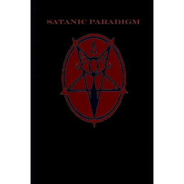 The Satanic Paradigm - Paperback