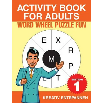 Activity Book for Adults - Word Wheel Puzzle Fun Edition 1 - Paperback