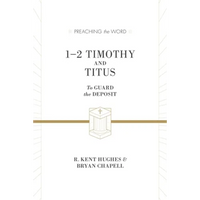 1-2 Timothy and Titus: To Guard the Deposit - Hardcover