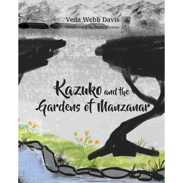 Kazuko and the Gardens of Manzanar - Paperback