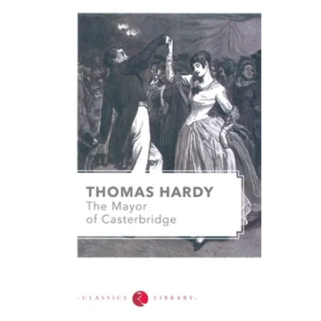 The Mayor of Casterbridge - Paperback