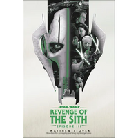 Revenge of the Sith: Star Wars: Episode III - Paperback