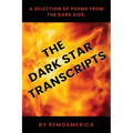 The Dark Star Transcripts: Volume 1