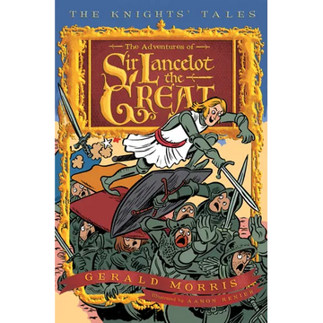 The Adventures of Sir Lancelot the Great, 1 - Paperback