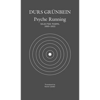 Psyche Running: Selected Poems, 2005-2022 - Hardcover