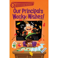 Our Principal's Wacky Wishes!: A Quix Book - Paperback
