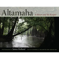 Altamaha: A River and Its Keeper - Paperback