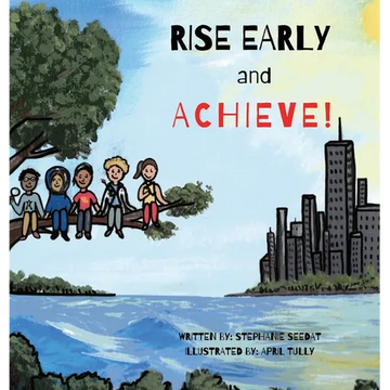 Rise Early and Achieve - Hardcover