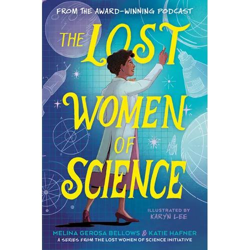 The Lost Women of Science