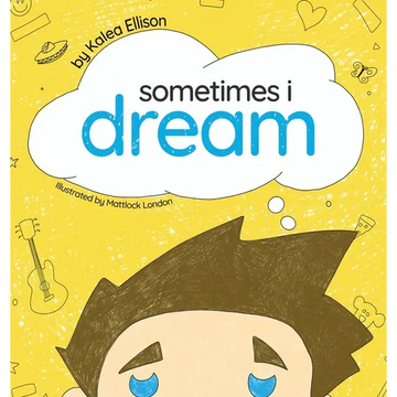 Sometimes I Dream - Hardcover