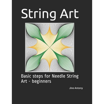 String Art: Basic steps for Needle String Art - beginners - Paperback
