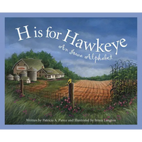 H Is for Hawkeye: An Iowa Alphabet - Hardcover
