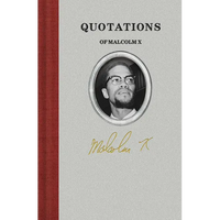 Quotations of Malcolm X - Hardcover