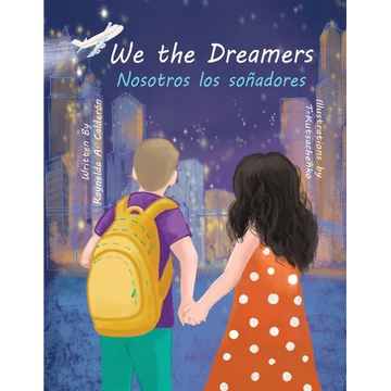 We the Dreamers: Bilingual Edition - Paperback