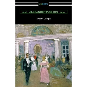 Eugene Onegin: (Translated by Henry Spalding) - Paperback