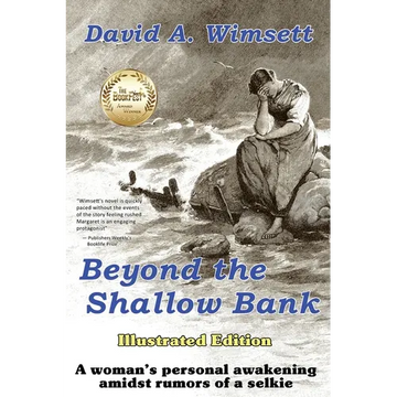 Beyond the Shallow Bank: Illustrated Edition of a woman's personal awakening amidst rumors of a selkie - Paperback