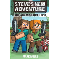 Steve's New Adventure Book 5: The Mushroom Temple - Paperback