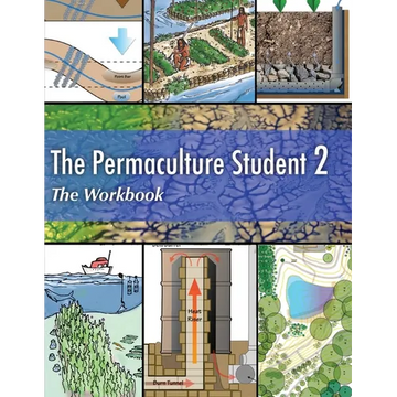 The Permaculture Student 2 The Workbook - Paperback