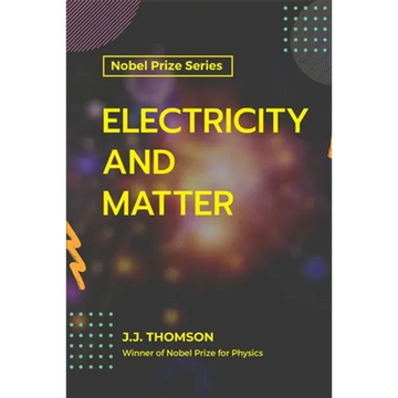 Electricity and Matter - Paperback