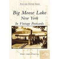 Big Moose Lake, New York in Vintage Postcards - Paperback