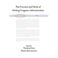 The Promise and Perils of Writing Program Administration - Paperback
