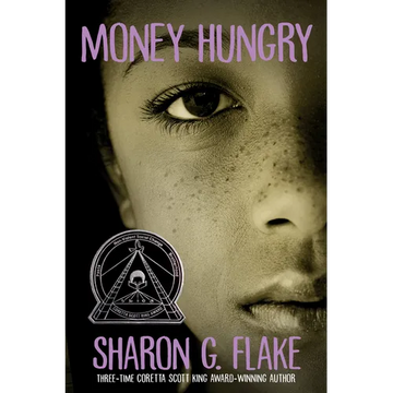 Money Hungry (Coretta Scott King Author Honor Title) - Paperback