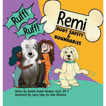 Ruff Ruff Remi: Body Safety & Boundaries - Hardcover