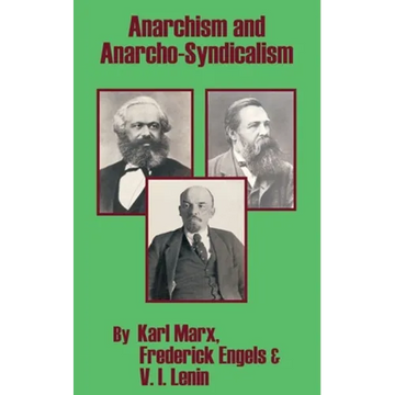 Anarchism and Anarcho-Syndicalism - Paperback