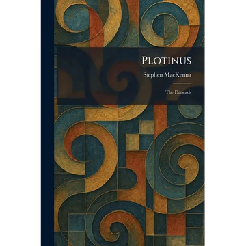 Plotinus: The Enneads - Paperback