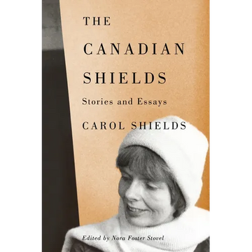 The Canadian Shields: Stories and Essays - Paperback