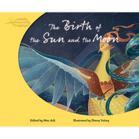 The Birth of the Sun and the Moon - Paperback