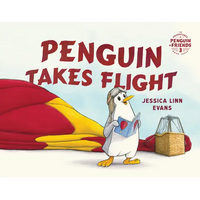 Penguin Takes Flight - Hardcover