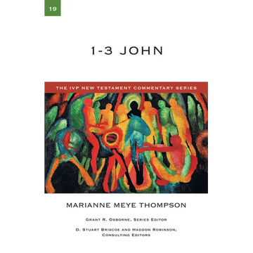 1-3 John: A Commentary on the New Testament Volume 19 - Paperback
