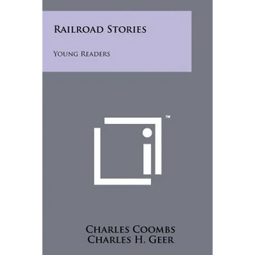 Railroad Stories: Young Readers - Paperback